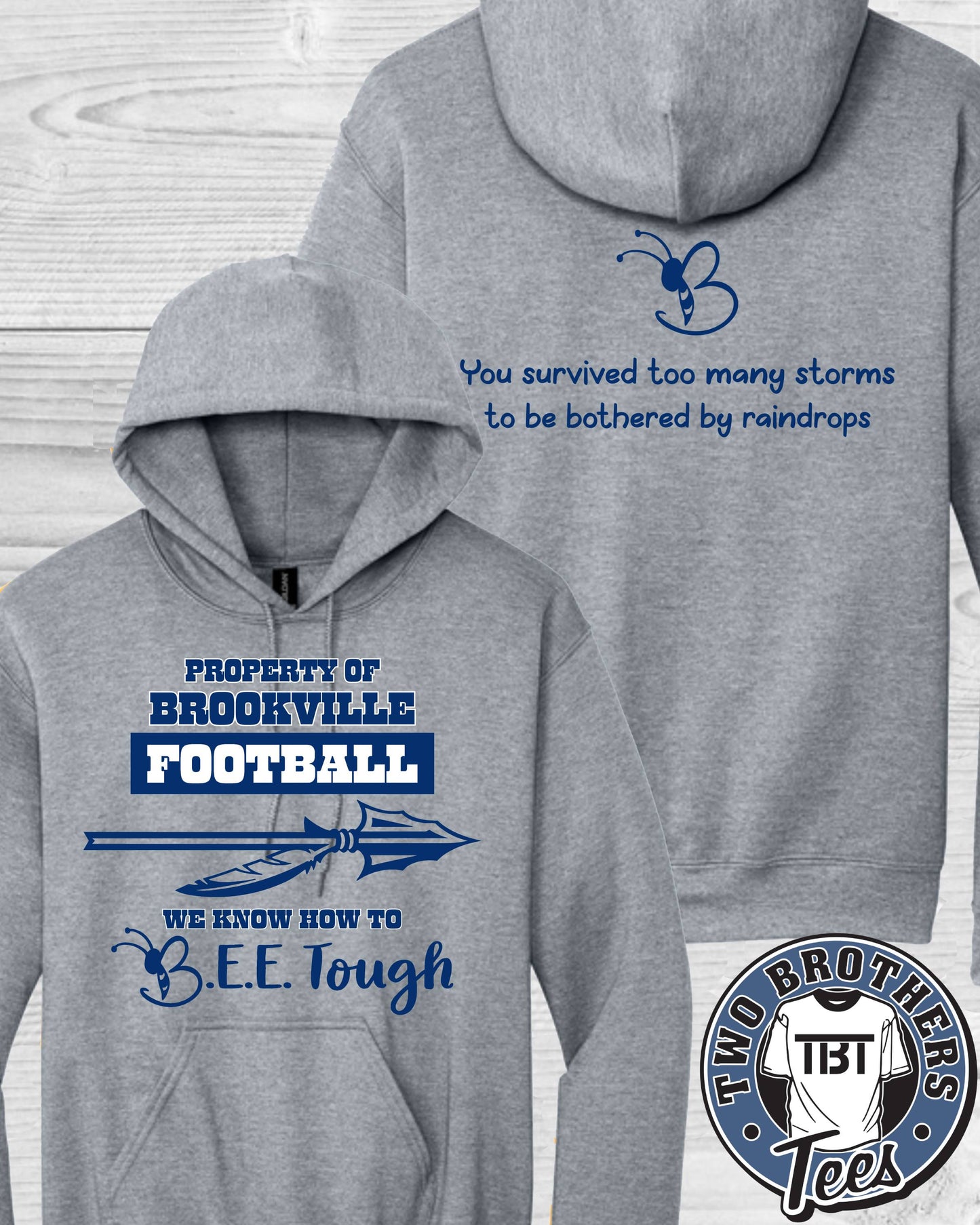 B.E.E. Tough Property of Brookville Football Hoodie