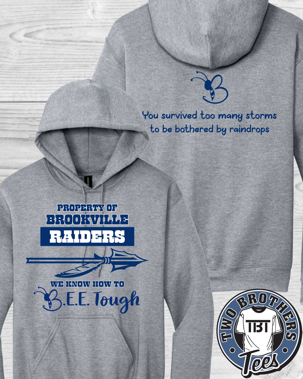 B.E.E. Tough Property of Brookville Raiders Hoodie