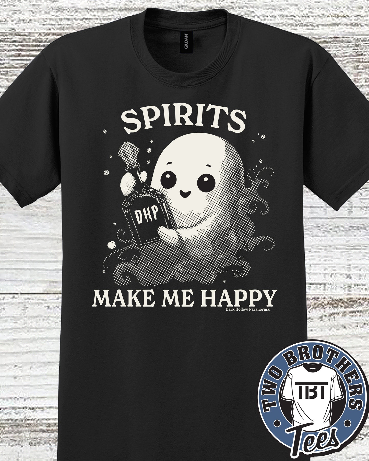 Dark Hollow Spirits Make Me Happy T-Shirt