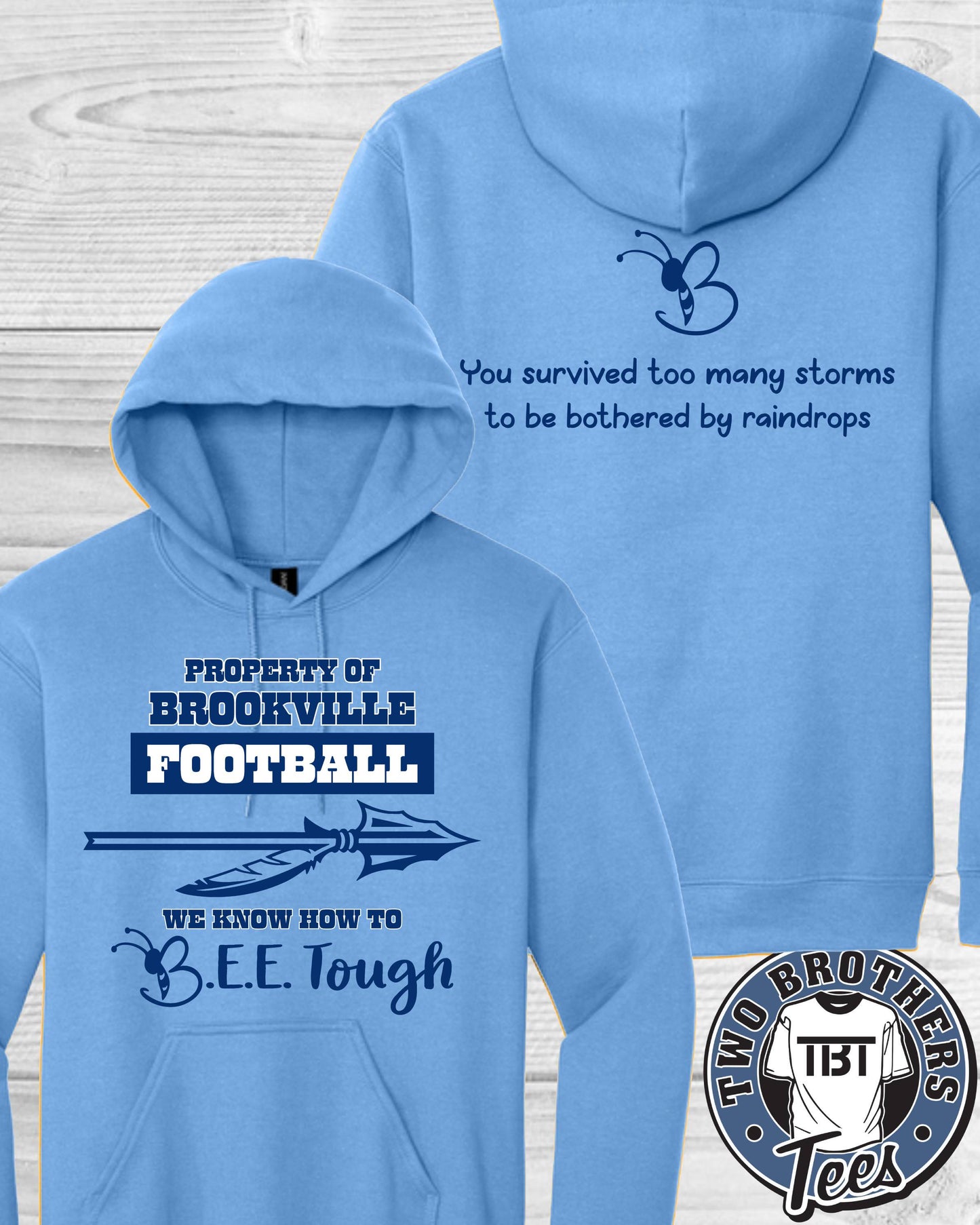 B.E.E. Tough Property of Brookville Football Hoodie