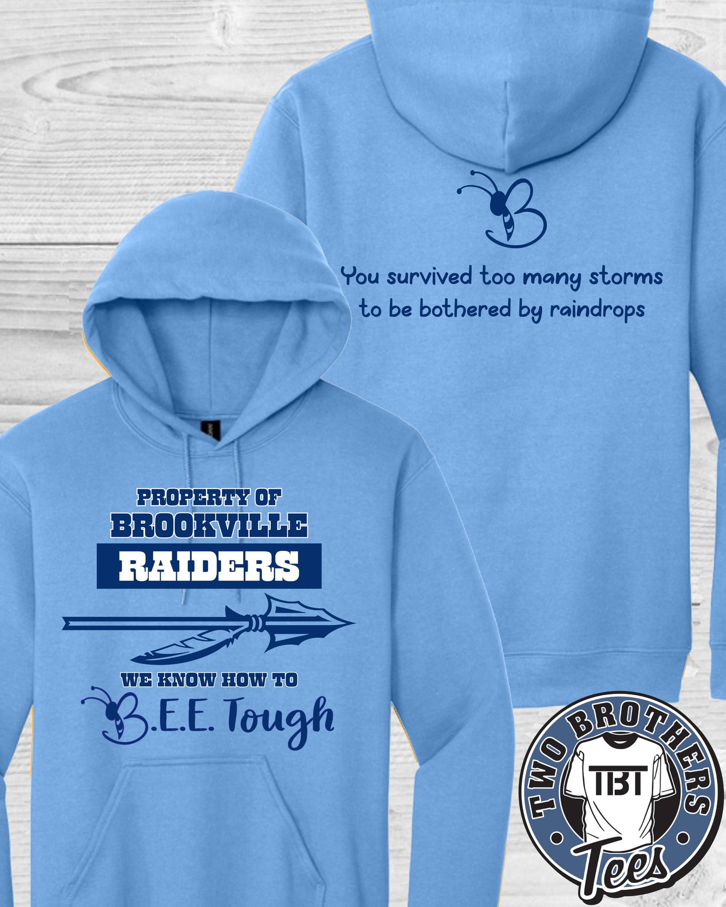 B.E.E. Tough Property of Brookville Raiders Hoodie
