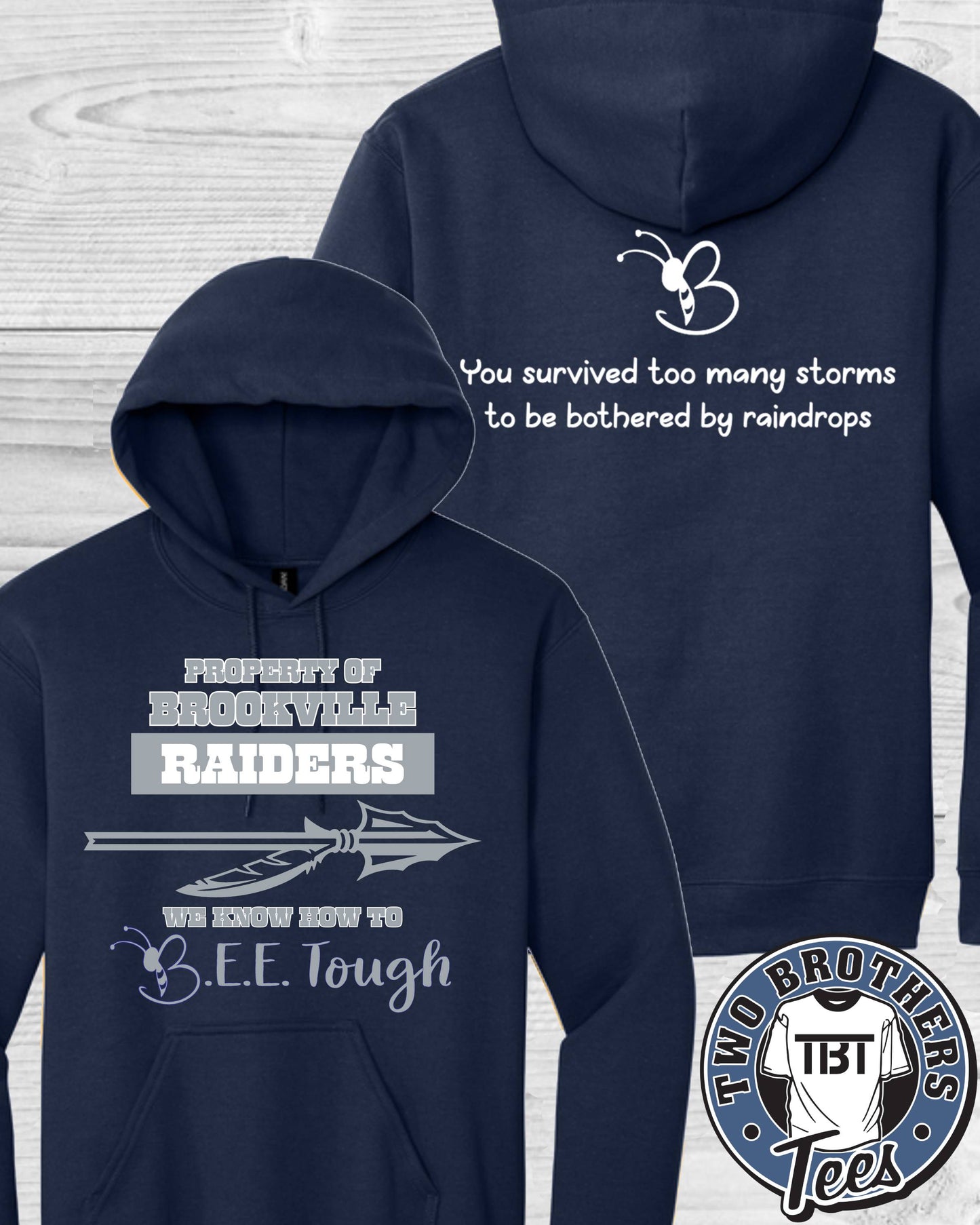 B.E.E. Tough Property of Brookville Raiders Hoodie