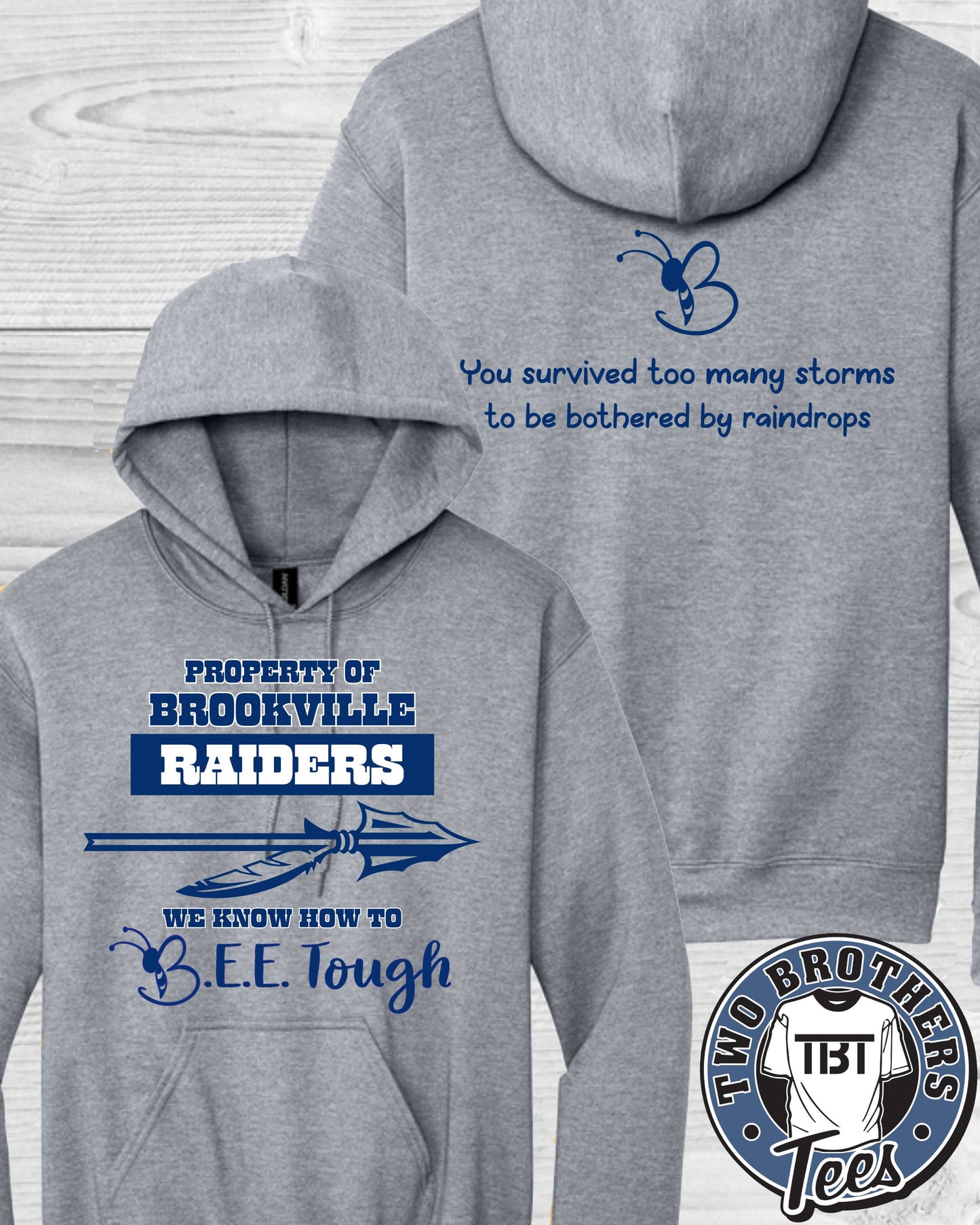 B.E.E. Tough Property of Brookville Raiders Hoodie