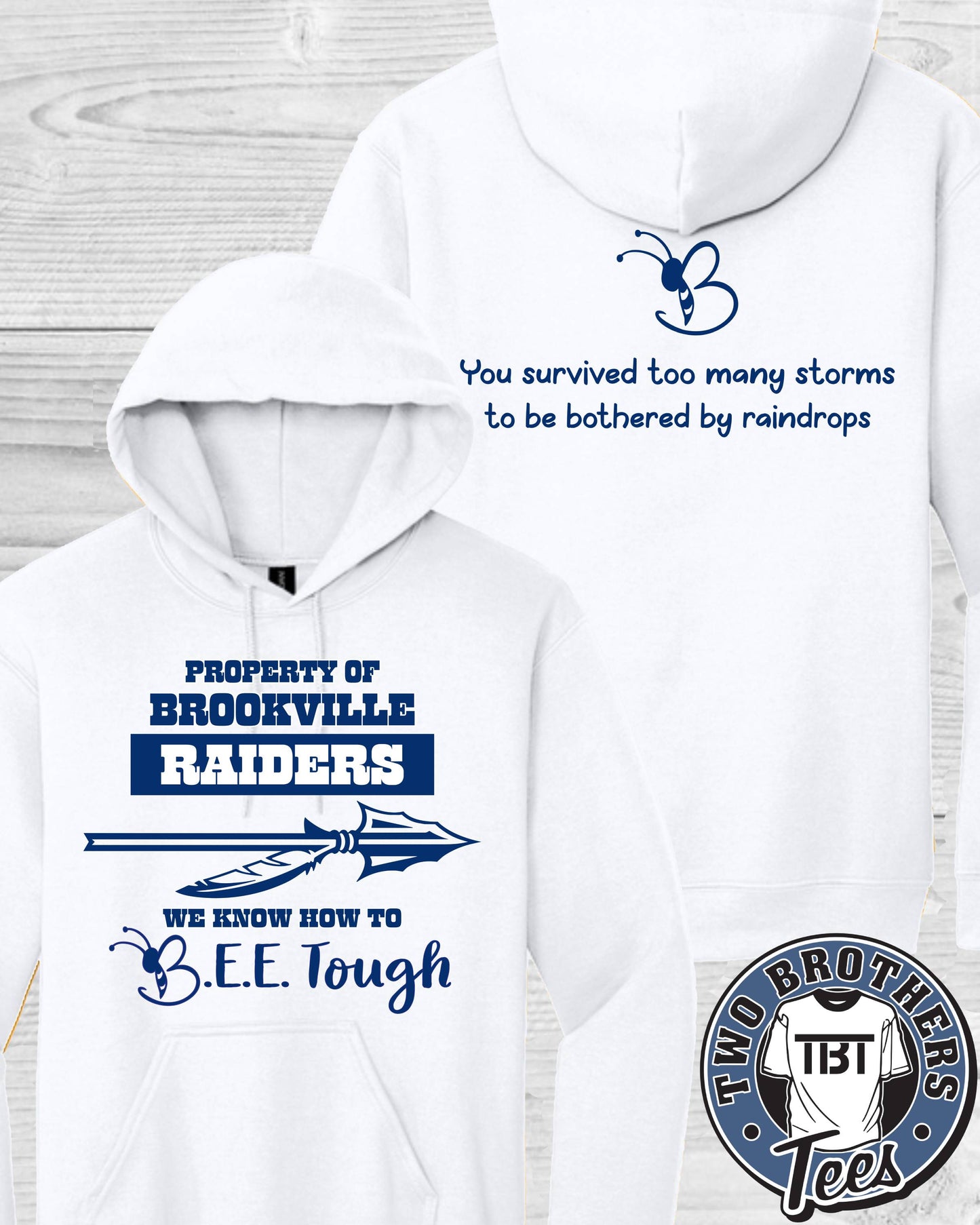 B.E.E. Tough Property of Brookville Raiders Hoodie