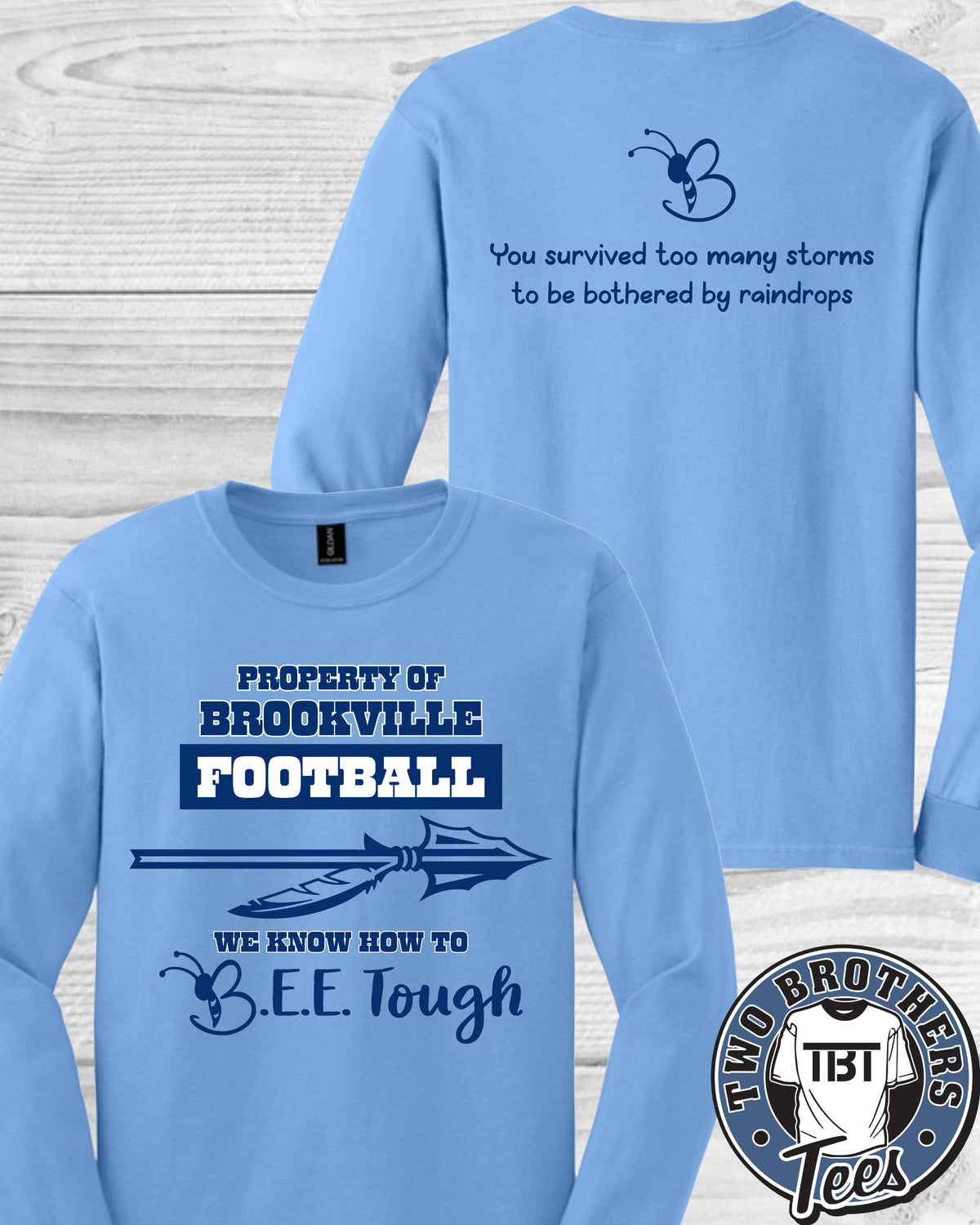 B.E.E. Tough Property of Brookville Football Long Sleeve T-Shirt