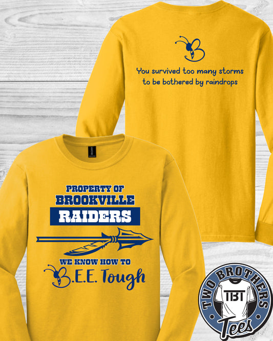 B.E.E. Tough Property of Brookville Raiders Long Sleeve T-Shirt