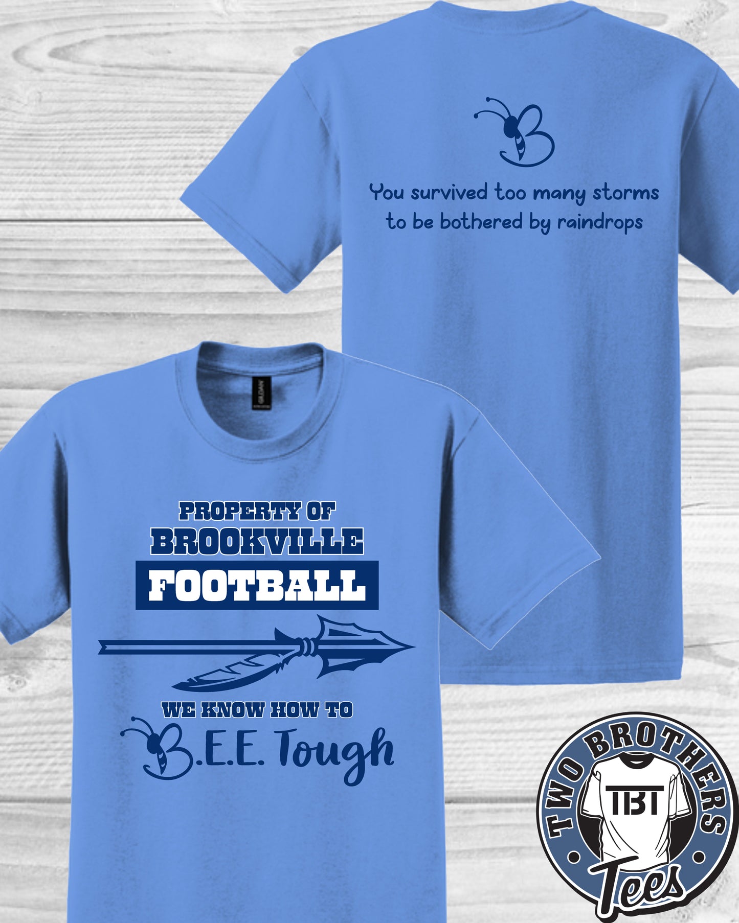 B.E.E. Tough Property of Brookville Football T-Shirt