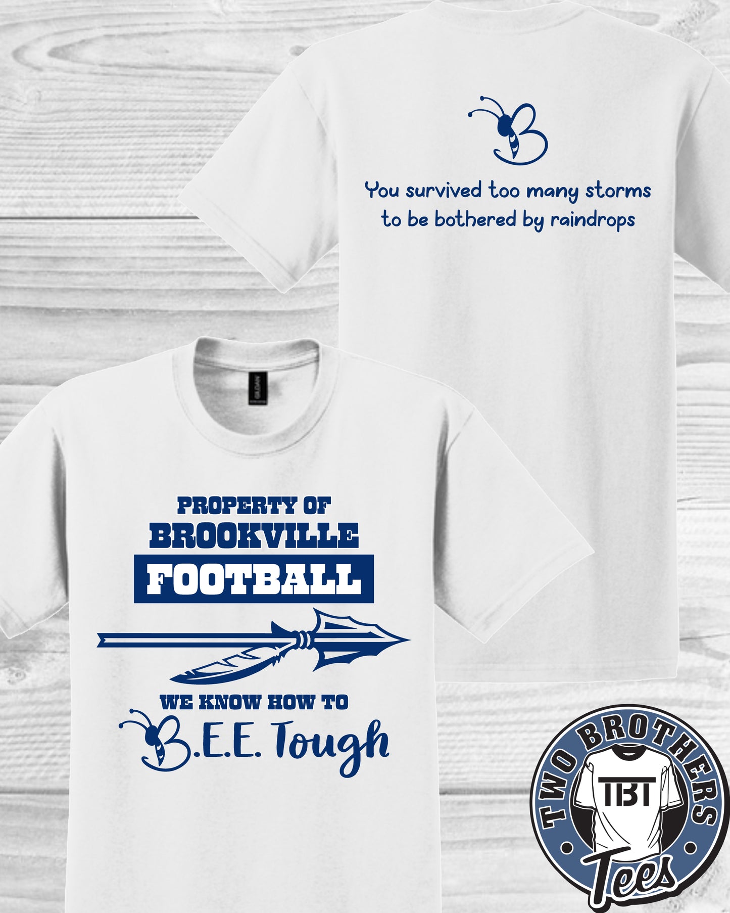 B.E.E. Tough Property of Brookville Football T-Shirt