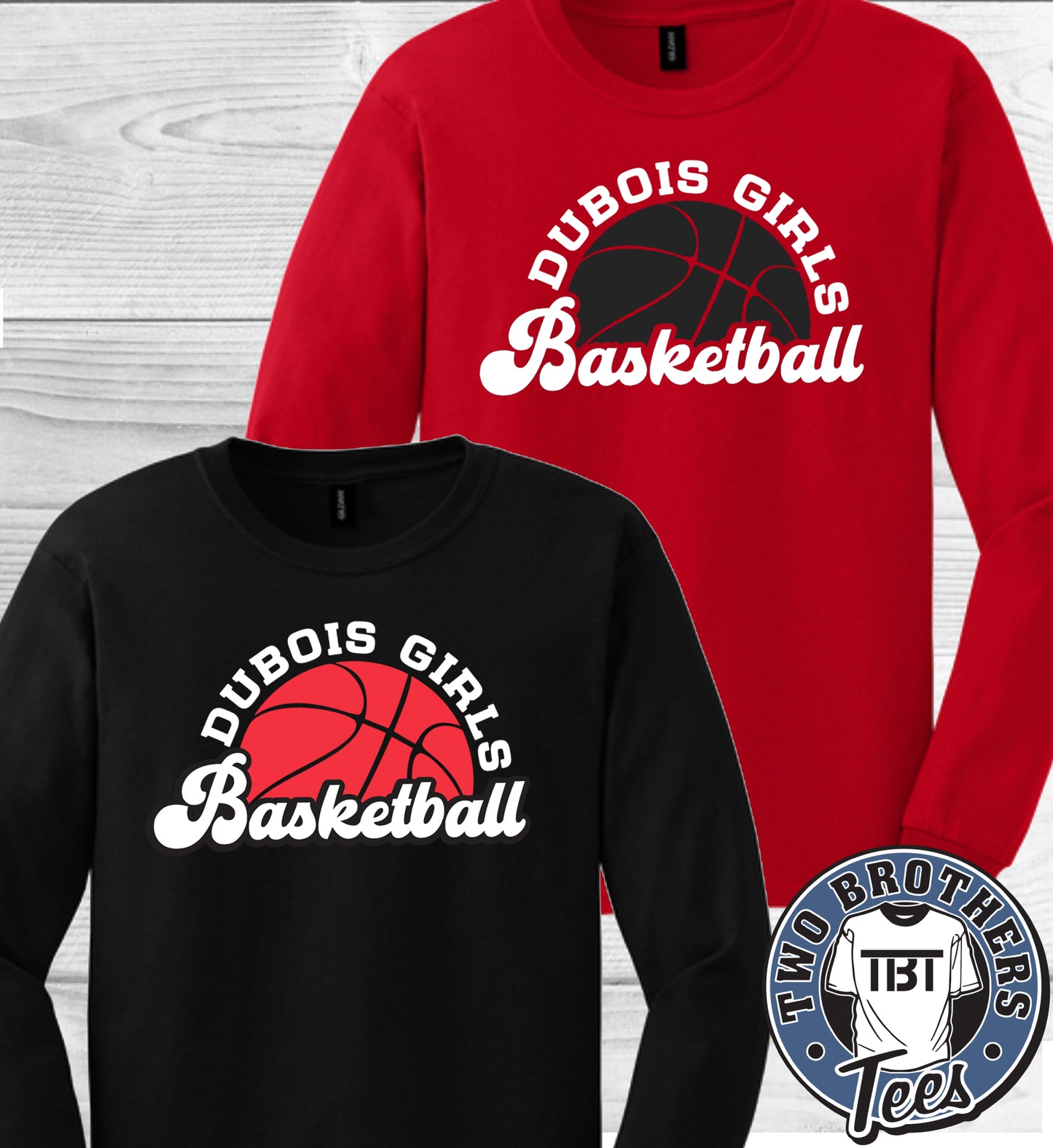 DuBois Girls Basketball Long Sleeve T-Shirt - Design 1