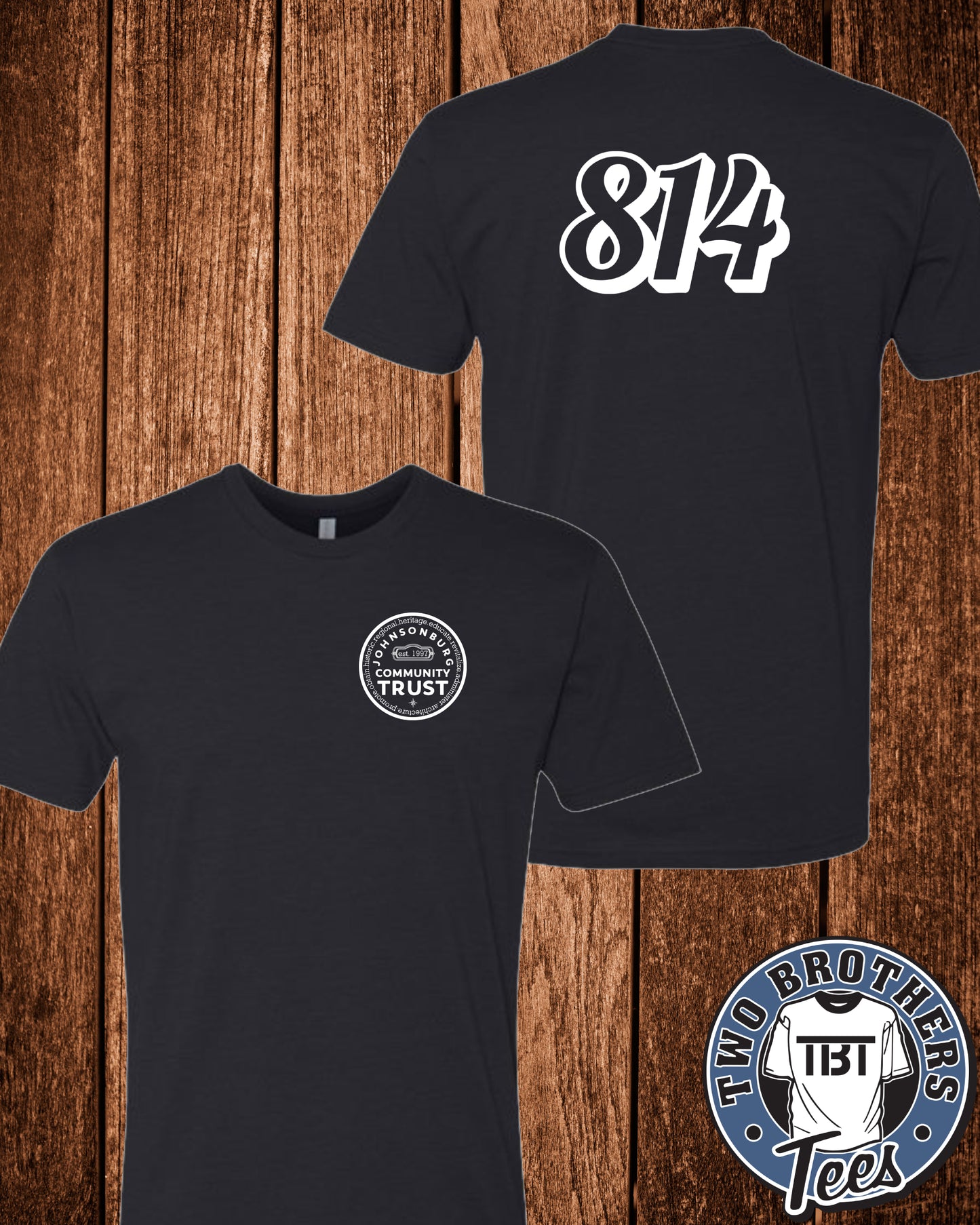 Johnsonburg 814 T-Shirt - Trust Logo on Front / Design on Back