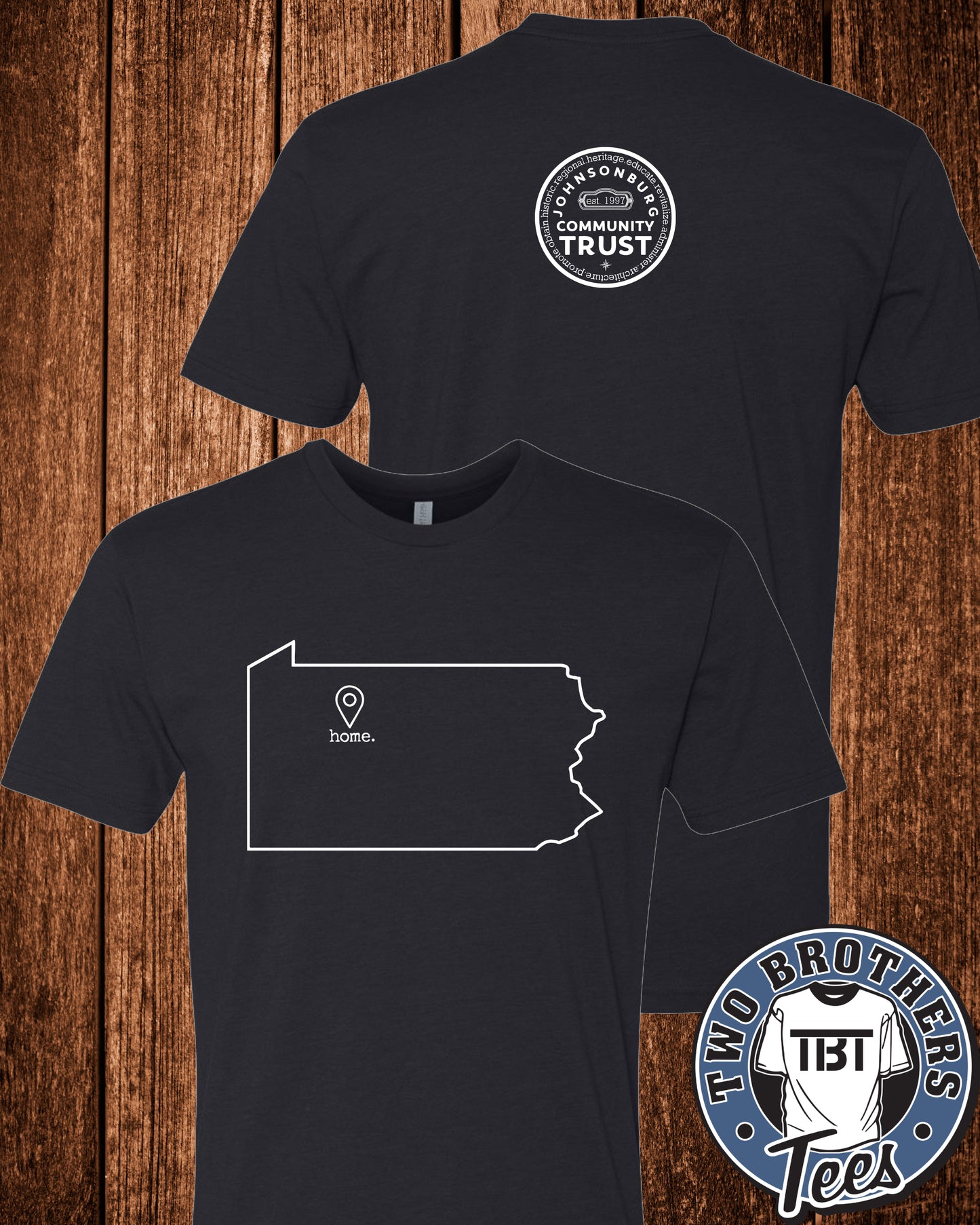 Johnsonburg PA State with Geotag T-Shirt - Design on Front / Trust Logo on Back