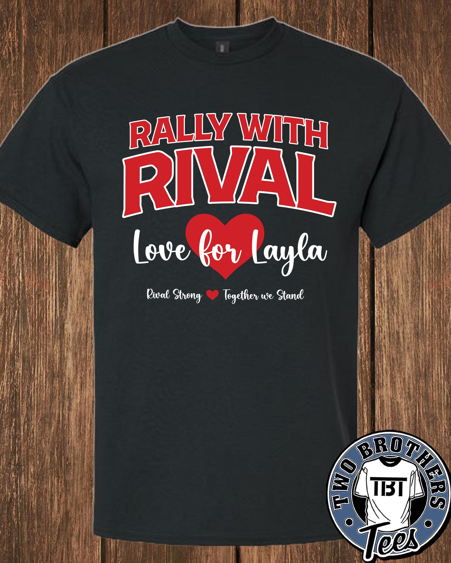 Love for Layla T-Shirt Rival