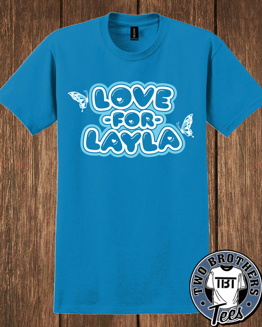Love for Layla T-Shirt